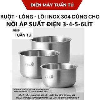 Ruột - lòng - lõi inox 304 cao cấp toàn tốt cho sức khỏe thay thế cho nồi áp suất điện 3 lít 4 lít - 5 lít - 6 lít