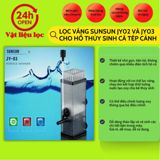 Lọc váng SunSun JY02 và JY03 cho hồ thủy sinh cá tép cảnh