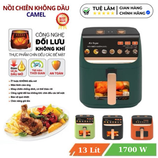 NỒI CHIÊN KHÔNG DẦU CAMEL 10L 12L 13L 15L KHOANG KÍNH,BẢO HÀNH 12 THÁNG