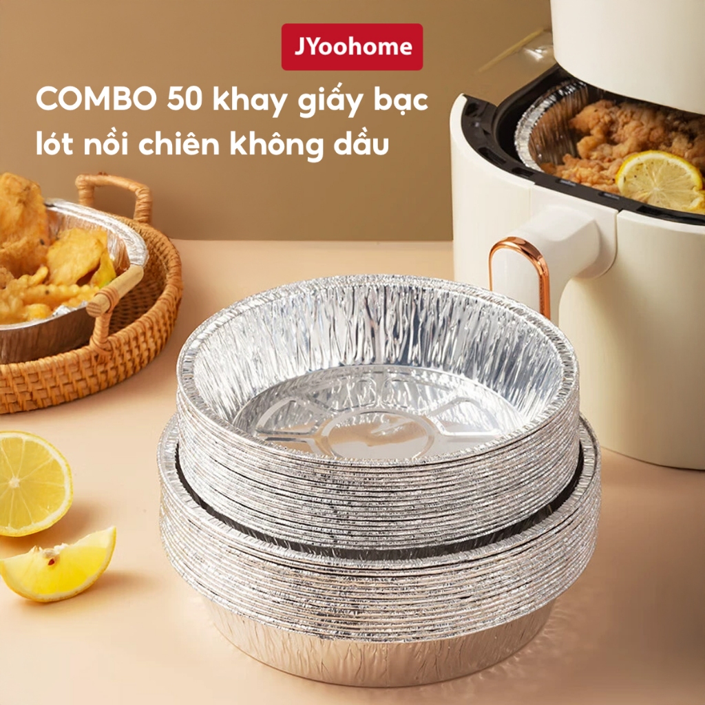 COMBO 50 Khay Giấy Bạc Lót Nồi Chiên Không Dầu JYoohome Khuôn Giấy Bạc Đựng Thực Phẩm Tiện Lợi