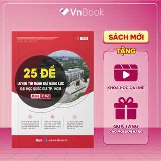 Sách 25 đề thi đánh giá năng lực ĐHQG TP.HCM 2025 | VnBook