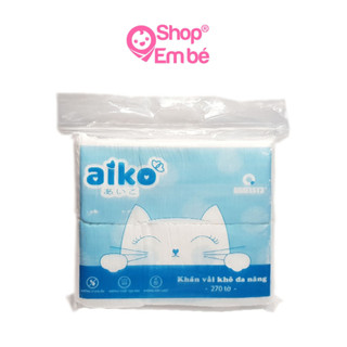 [Siêu Rẻ] Khăn Vải Khô Đa Năng AIKO Gói 300g ( 270 TỜ/ GÓI)