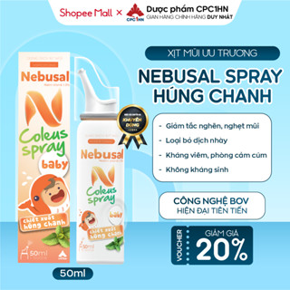 Xịt mũi NEBUSAL Coleus húng chanh giảm sổ, nghẹt mũi cho trẻ em và người lớn 50ml