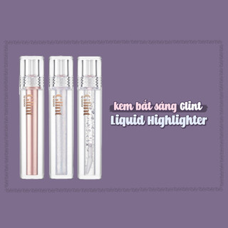   THANH LÝ CẬN DATE  Kem bắt sáng dạng lỏng Glint Liquid Highlighter 3g 