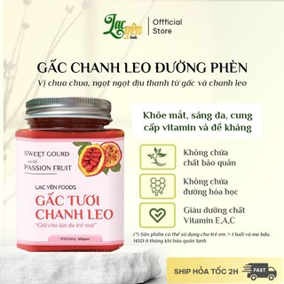 [Ship Hỏa Tốc] Gấc Chanh Leo Đường Phèn Lạc Yên Foods - Bổ Mắt, Đẹp Da, Giàu Vitamin A, Vitamin C