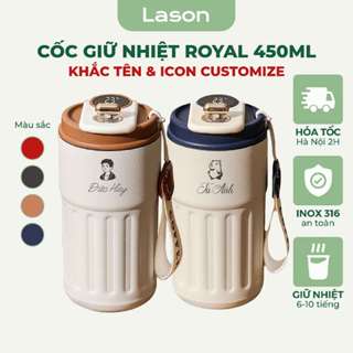 Cốc giữ nhiệt Royal Lason 450ml đựng nước nóng lạnh 6-8 tiếng khắc tên theo yêu cầu CN-GN18