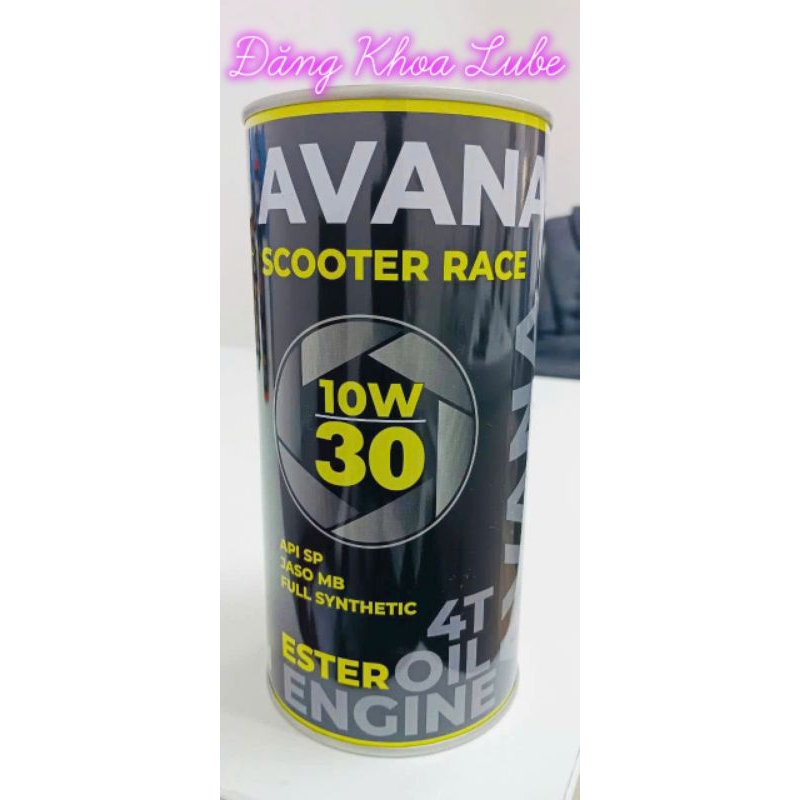 Nhớt Xe Tay Ga AVANA SCOOTER RACE 10W30 API SP/JASO MB ESTER
