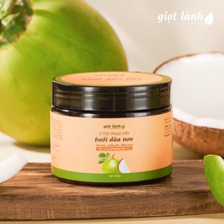 Kem ủ tóc - Ủ tóc phục hồi hư tổn Bưởi Dừa Non, kích mọc tóc Giọt Lành 300gram
