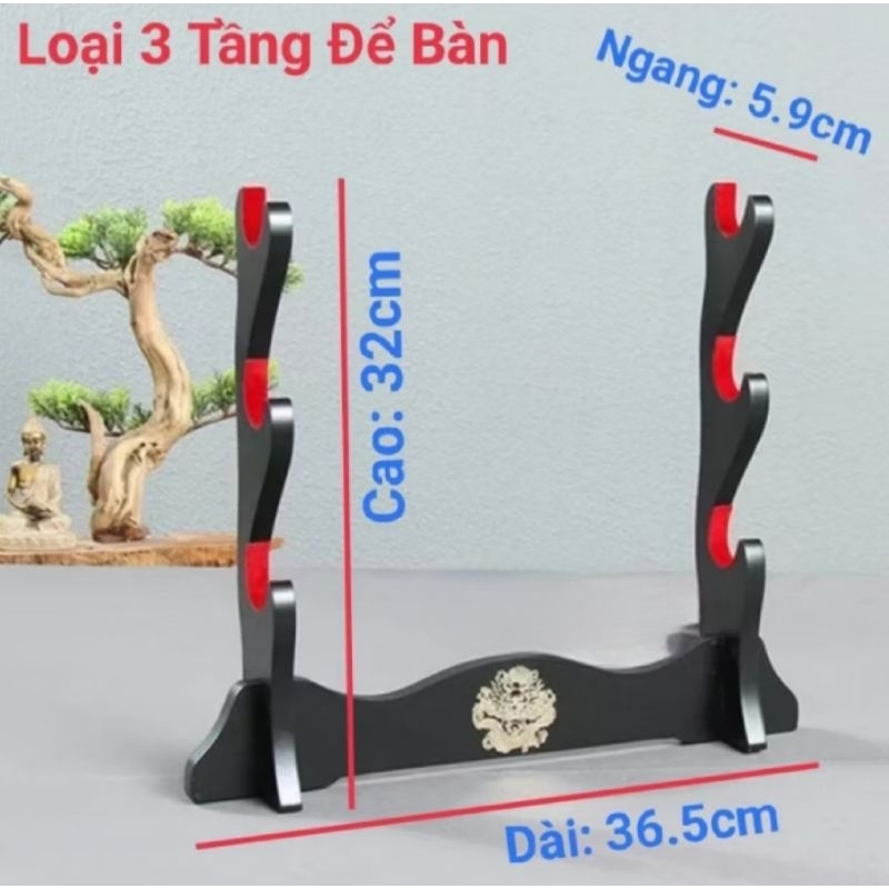 (Bàn 3) Giá Đỡ Kiếm Cao Cấp Để Bàn 3 Tầng Họa Tiết Rồng Nổi Bật Và Có Miếng Lót Chống Trầy Kiếm