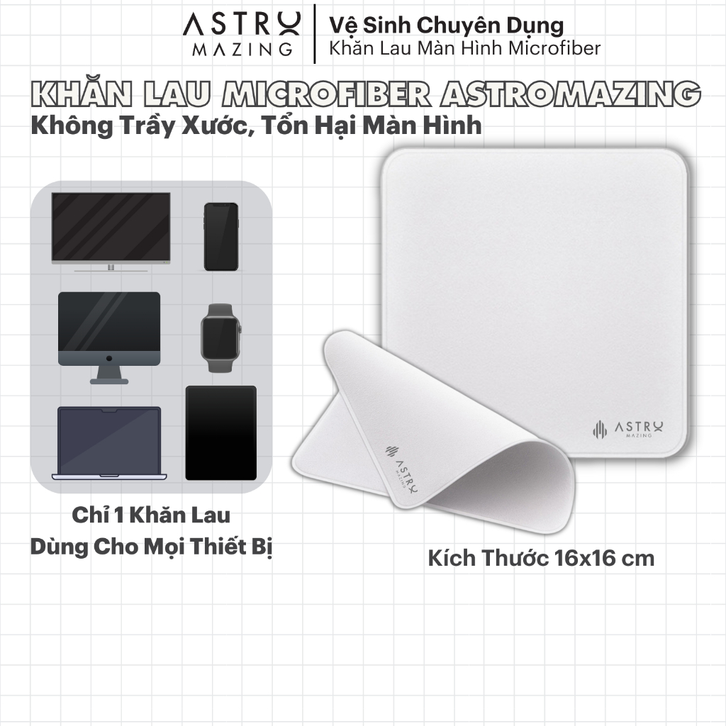 [Kho HN-HCM] Polishing Cloth V2 Khăn lau Microfiber AstroMazing cho màn hình điện thoại iPad Macbook