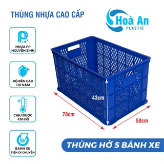 Thùng nhựa đựng đồ Giao hàng có 5 bánh xe 78x50x43 cm bảo quản đồ đạc, giao hàng, trồng rau, nuôi cá