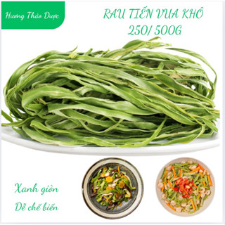 Rau Tiến Vua Loại 1 250/500gram - Khô Xanh Ngon Giòn