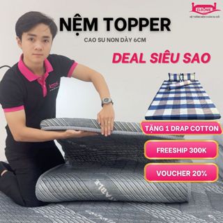 [Hỏa Tốc HCM] Nệm Topper Cao Su Non Dày 6cm đủ size 80cm đến 2m2, chiều dài 2m tặng ga cotton nệm êm dễ gấp gọn