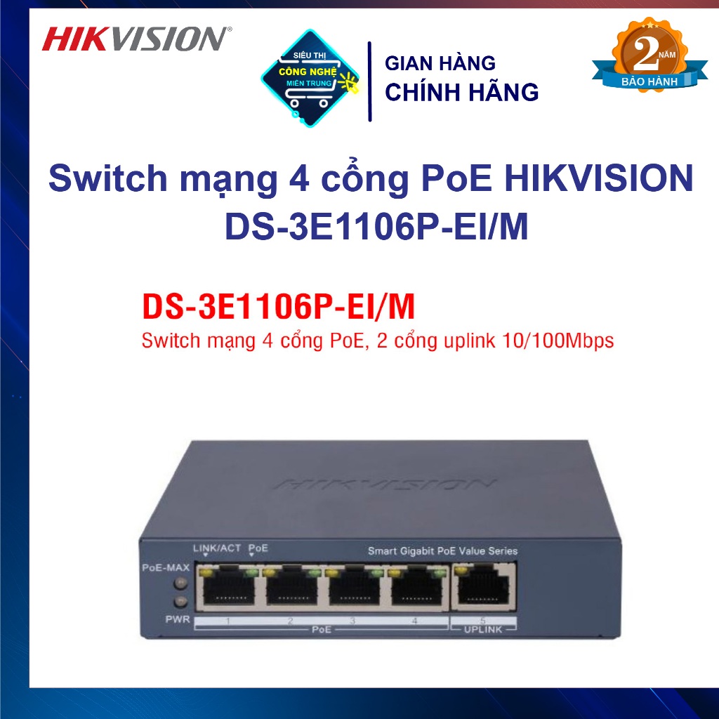 Switch mạng 4 cổng PoE HIKVISION DS-3E1106P-EI/M