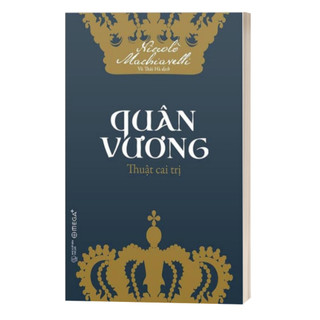 Sách Quân Vương : Thuật Cai Trị - Niccolò Machiavelli (Omega Plus)