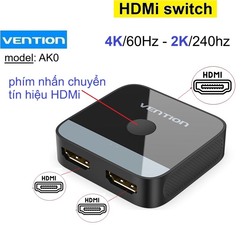 Bộ chuyển đổi HDMI 2.0 Vention hdmi switch hỗ trợ độ phân giải 4K@60Hz 2K@240hz (AK0)