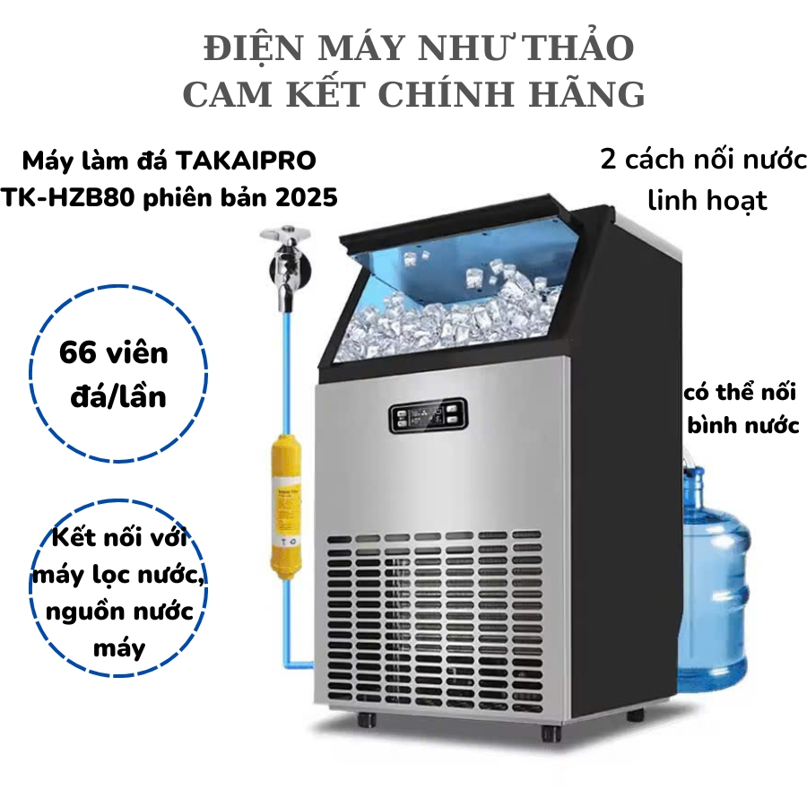 Máy làm đá TAKAIPRO TK-HZB80 80kg đá/ngày - Phiên bản 2025 66 viên đá/lần- 2 nguồn cấp nước