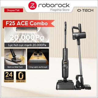 Roborock F25 ACE COMBO | F25 máy hút bụi lau sàn | Lực hút 20.000Pa | Gập sát sàn | Bảo hành 2 năm