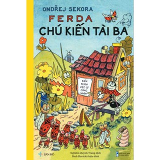 Sách Ferda – Chú kiến tài ba | Sách thiếu nhi | Truyện dài thiếu nhi | San Hô Kids