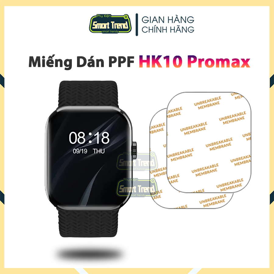 Bộ 2 Miếng Dán Bảo Vệ Màn Hình PPF Dẻo Cho  Đồng Hồ Thông Minh HK10 Promax SmartTrend