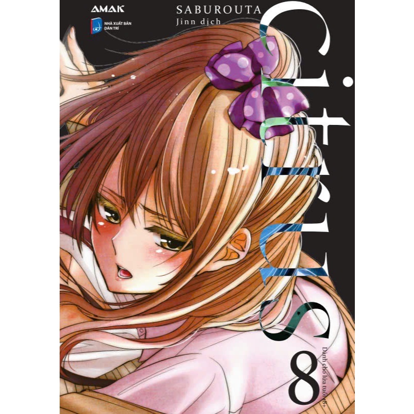 Truyện tranh Citrus - Tập 8 - Bản Phổ thông và đặc biệt - Girls Love - AMAK