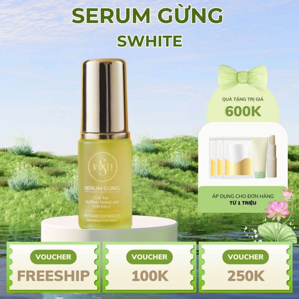 [ NGUYẼN MỸ TRINH] SERUM GỪNG SWHITE CHÍNH HÃNG DATE 2027