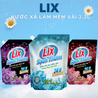 Túi Nước Xả Làm Mềm Vải Lix Sạch Thơm 2.2KG/1.8L Hương Nắng Hạ/Tinh Khôi/Ngàn Hoa - Lixco Việt Nam