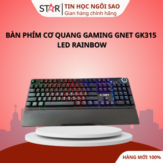 Bàn phím cơ quang Gaming GNET GK315 | Led Rainbow - Bảo hành 24 tháng