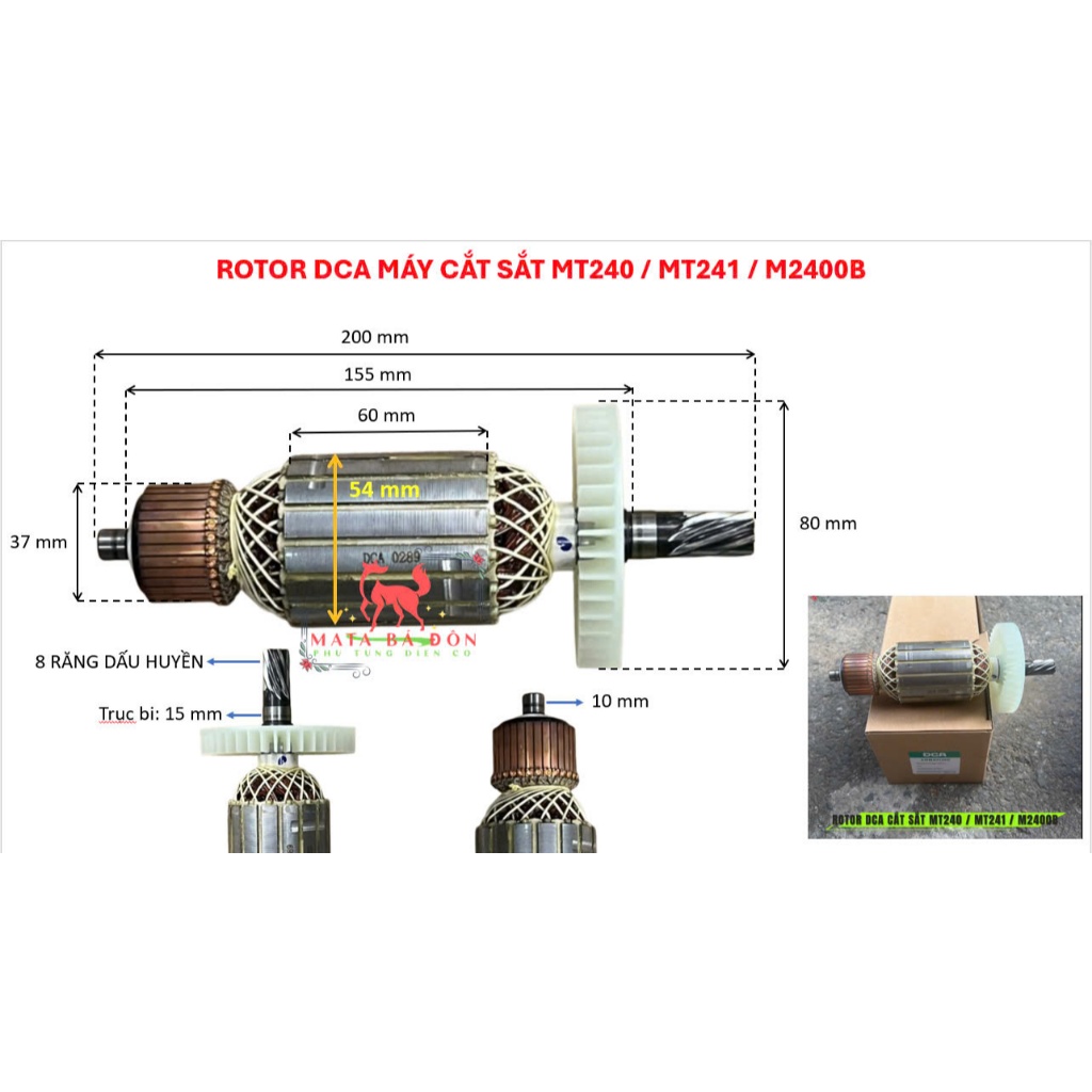 RÔ (RUỘT) MÁY CẮT SẮT MAKTEC MT240 / MT241 / M2400B (THÂN 54 - DÀI 200 - 8 RĂNG HUYỀN)