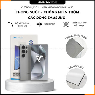Kính cường lực samsung s25 s24 ultra s24 plus z fold 6 5 4 trong suốt chống nhìn trộm full màn chính hãng kuzoom