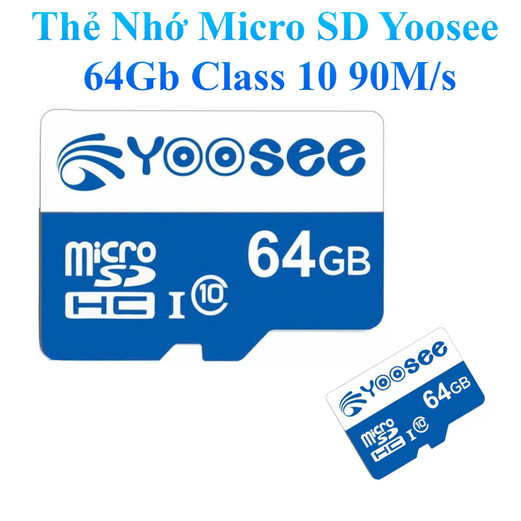 Thẻ Nhớ 64Gb Class 10 90M/s Micro Sd Yoosee