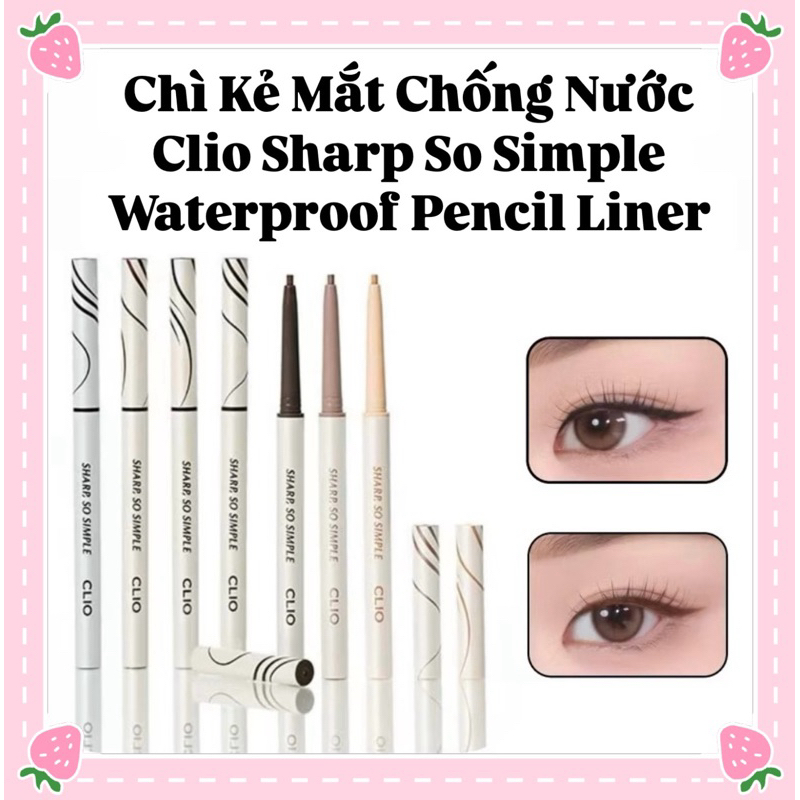 Chì kẻ mắt CLIO Sharp So Simple Waterproof Pencil Liner mẫu mới