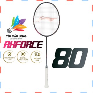  Vợt Cầu Lông Lining Axforce 80 Đen Full Carbon - Căng Dây Trợ Lực Quấn Cán Móc Khóa Bảo Vệ Vợt 