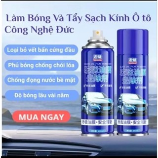 Chai xịt tẩy vết ố bẩn mặt kính xe ô tô, tẩy cặn canxi, làm sạch ố mốc mờ đục phủ nano