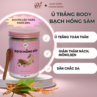 Bột ủ trắng thảo mộc Bạch Hồng Sâm Đỗ Shop, tắm trắng body, giảm thâm nách, mông, bẹn, thích hợp sau sinh