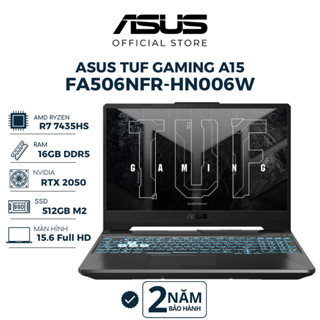 Laptop ASUS TUF Gaming A15 FA506NFR-HN006W R7-7435HS | RTX 2050 4GB | 16GB 512GB | 15.6" FHD 144Hz | Win 11 BH 24 THÁNG