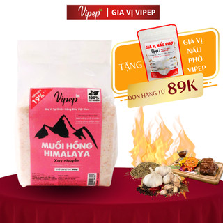 Muối Hồng Himalaya Xay Nhuyễn Vipep Túi 500g dùng làm gia vị, ngâm chân - Gia vị Vipep