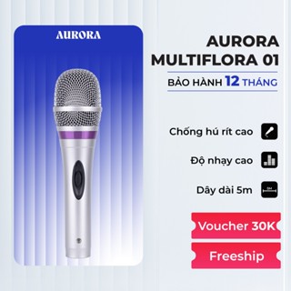Micro Có Dây Aurora Multiflora 01 - Hát Karaoke Chống Hú Rè Tốt - Độ Nhạy Cao - Dây Kết Nối Dài 5m