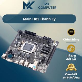  Sale  Main H81 Socket 1150 thanh lý gồm các lỗi và hàng phổ biến giá rẻ chạy cpu i5 4570 i5 4590 gen 4. 