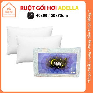 Ruột Gối Hơi Cao Cấp ADELLA 40x60 50x70 Ruột Gối Bông Gòn Nằm Êm Thư Giãn Ngủ Ngon