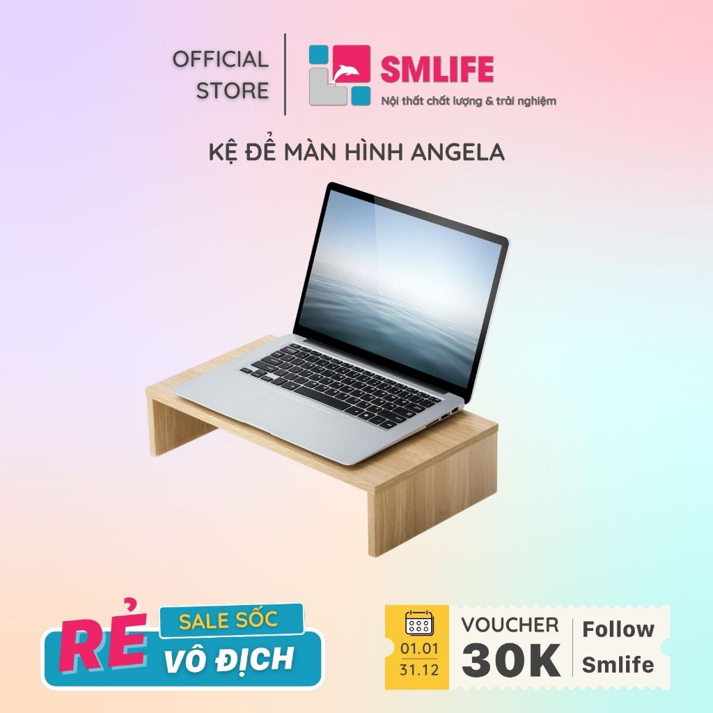 Kệ để màn hình Angela thương hiệu SMLIFE (nhiều màu sắc đa dạng)
