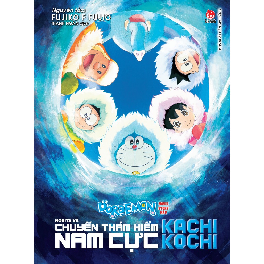 Truyện tranh Doraemon Movie Story MÀU: Nobita Và Chuyến Thám Hiểm Nam Cực Kachi Kachi - NXB Kim Đồng