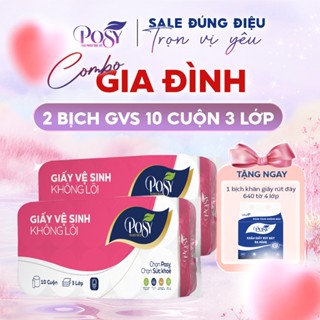 COMBO GIA ĐÌNH - MUA 2 BỊCH GVS POSY 10 CUỘN 3 LỚP kèm quà tặng, siêu tiết kiệm cho gia đình