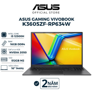 Laptop ASUS Gaming Vivobook K3605ZF-RP634W i5-12500H | 16GB | 512GB | RTX 2050 | 16" WUXGA | Đen