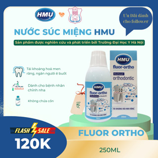 Nước Súc Miệng HMU Fluor-Ortho 250ML Dành Cho Bệnh Nhân Chỉnh Nha - Được Sáng Chế Bởi Đại Học Y
