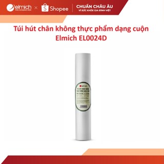 Túi hút chân không thực phẩm dạng cuộn Elmich EL0024D