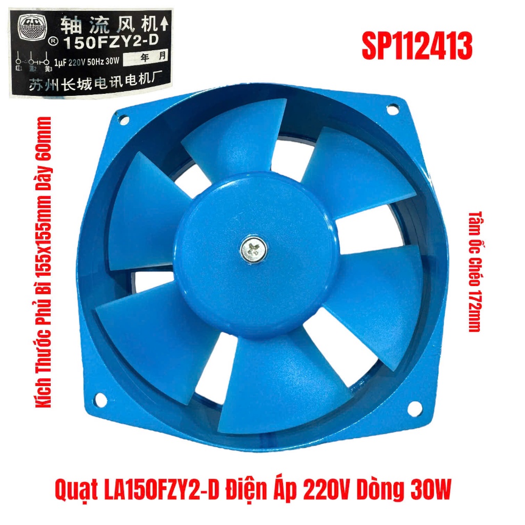Quạt LA150FZY2-D Điện Áp 220V Dòng 30W