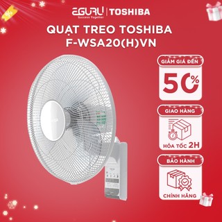  Quạt Treo Tường Toshiba F-WSA20 H VN 55W - Điều Khiển Từ Xa - 3 Tốc Độ Gió - BH Chính Hãng 12 Tháng 