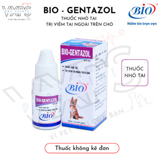 Thuốc nhỏ viêm tai Bio Gentazol dành riêng cho chó