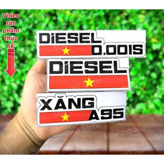 Tem dán nắp bình xăng dầu ô tô, xăng A95, dầu diesel 0.001S, cờ Việt Nam, logo dán xe, Mày mò Store